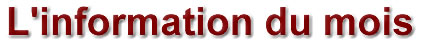 L'information du mois